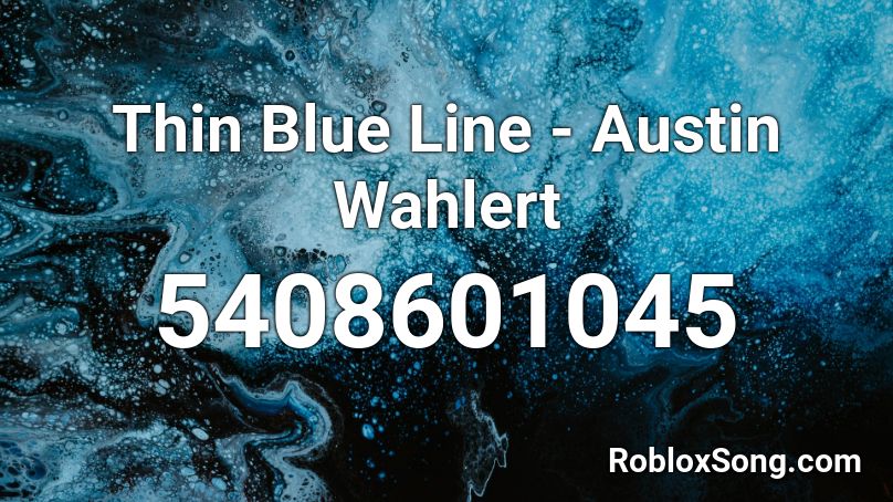 Thin Blue Line - Austin ####### Roblox ID