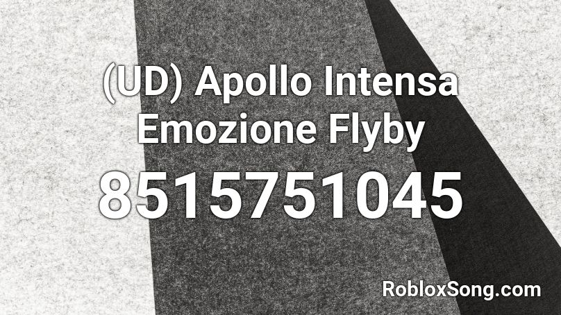 (UD) Apollo Intensa Emozione Flyby Roblox ID