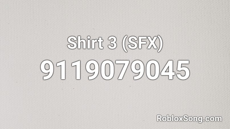 Shirt 3 (SFX) Roblox ID