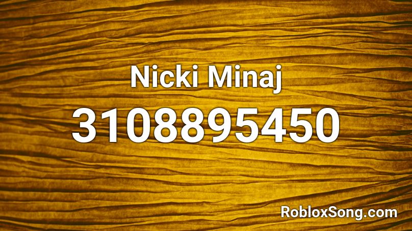 Nicki Minaj Roblox ID
