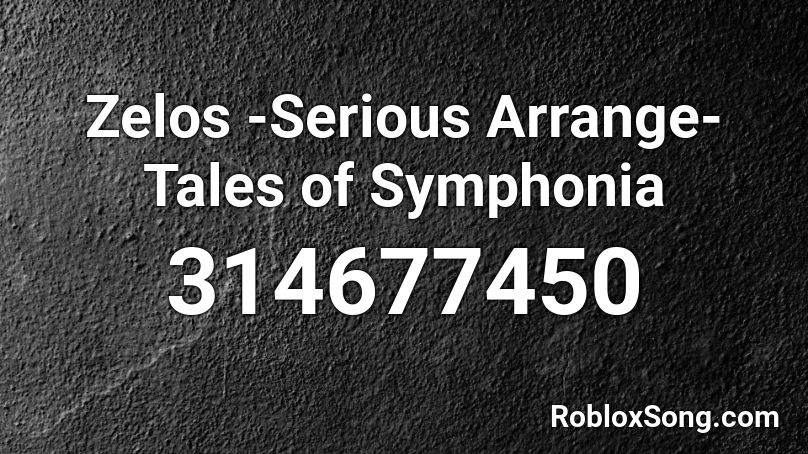 Zelos -Serious Arrange- Tales of Symphonia Roblox ID