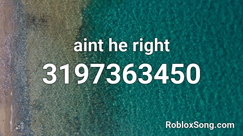 aint he right Roblox ID