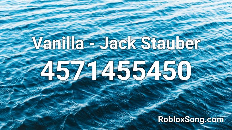 Vanilla - Jack Stauber Roblox ID