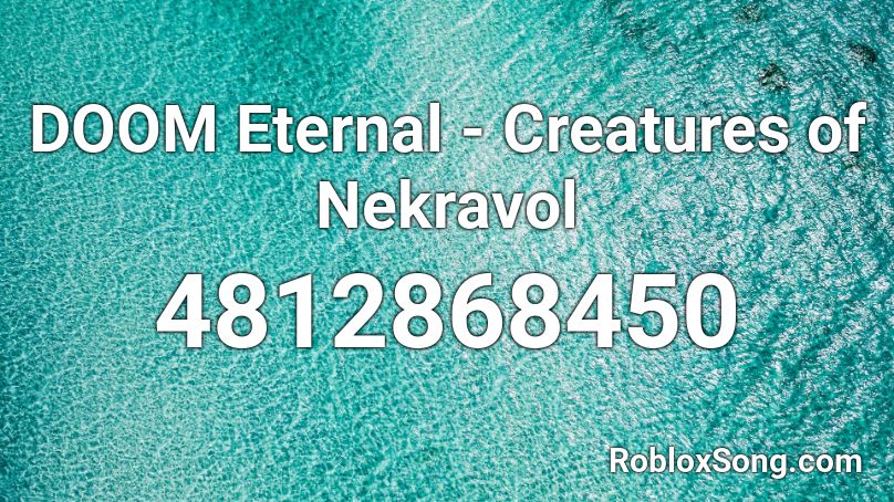 DOOM Eternal - Creatures of Nekravol Roblox ID