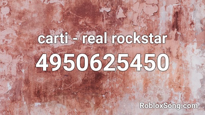 carti - real rockstar Roblox ID
