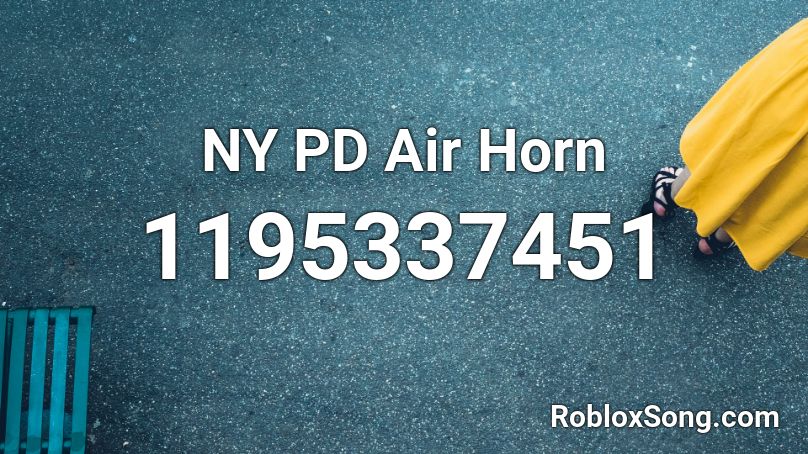 NY PD Air Horn Roblox ID