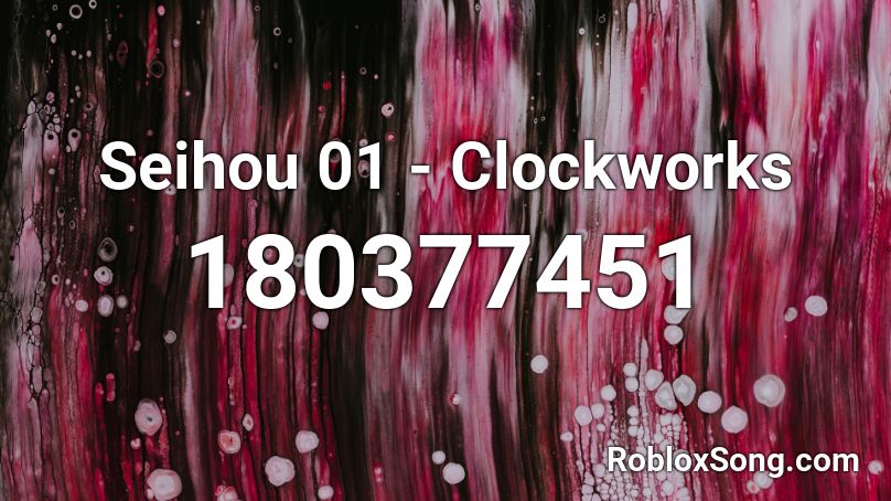 Seihou 01 - Clockworks Roblox ID