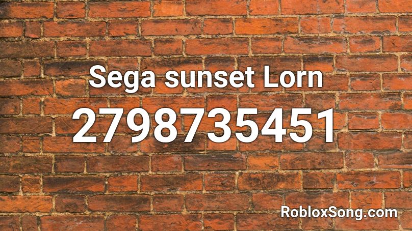 Sega sunset Lorn Roblox ID