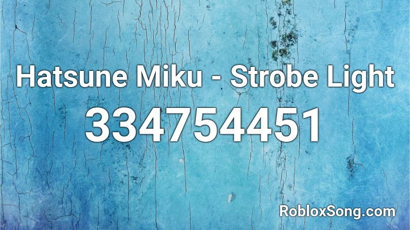 Hatsune Miku - Strobe Light Roblox ID