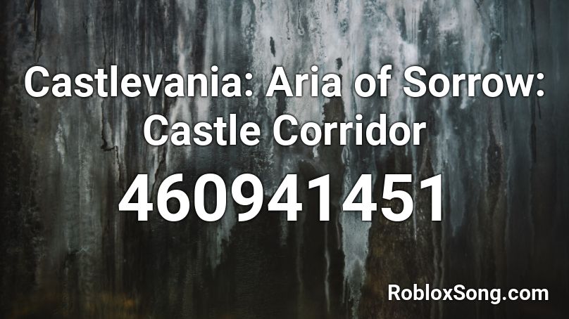 Castlevania: Aria of Sorrow: Castle Corridor Roblox ID