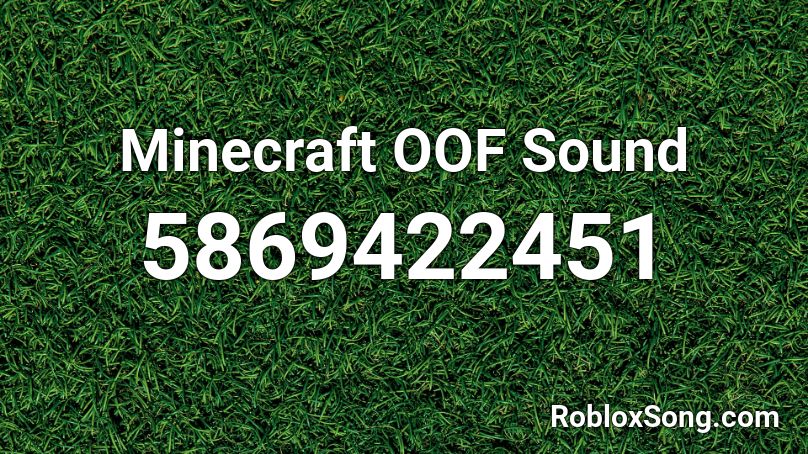 Minecraft OOF Sound Roblox ID
