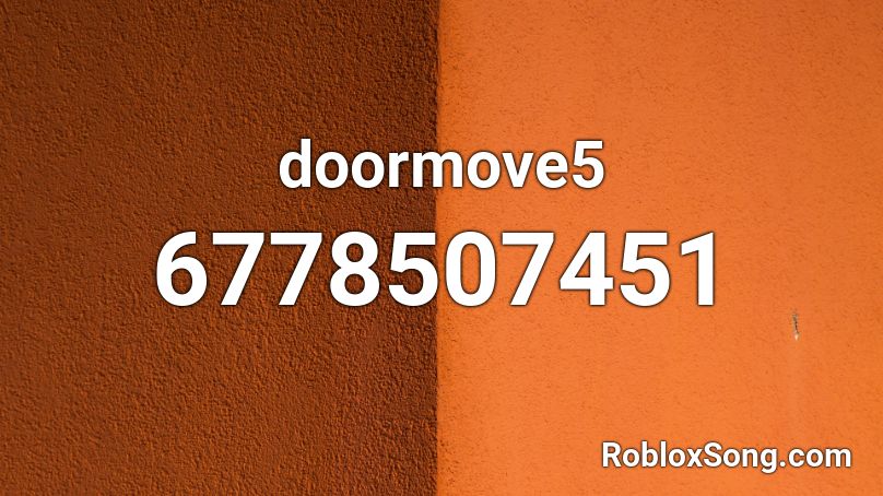 doormove5 Roblox ID