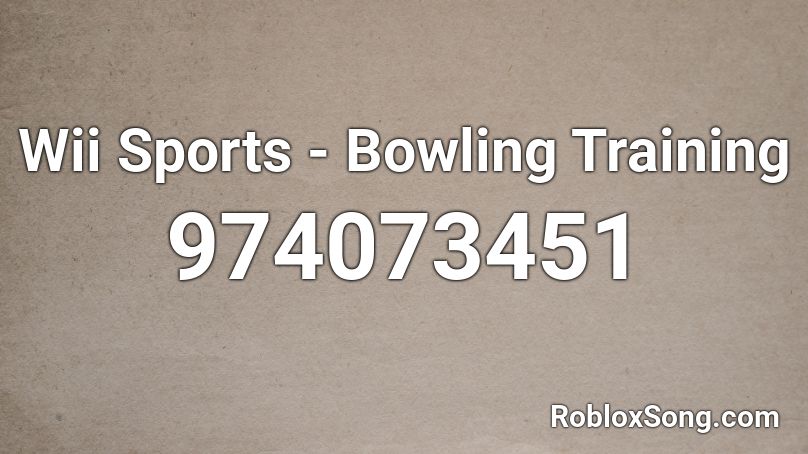 Wii Sports - Bowling Training Roblox ID