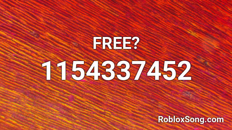 FREE? Roblox ID