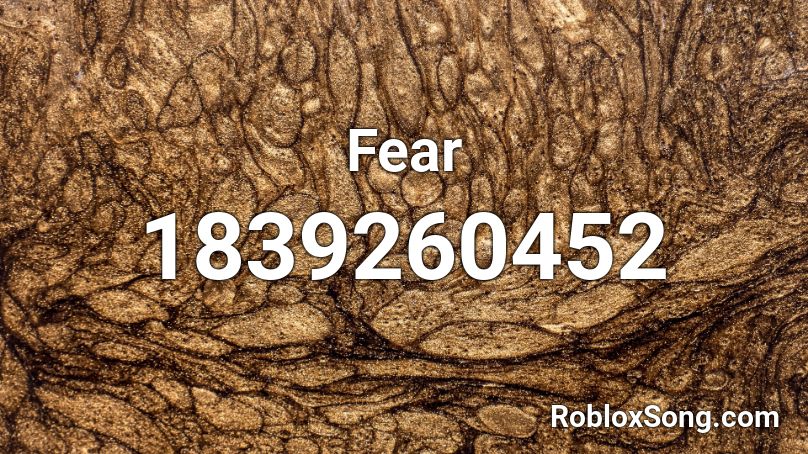 Fear Roblox ID