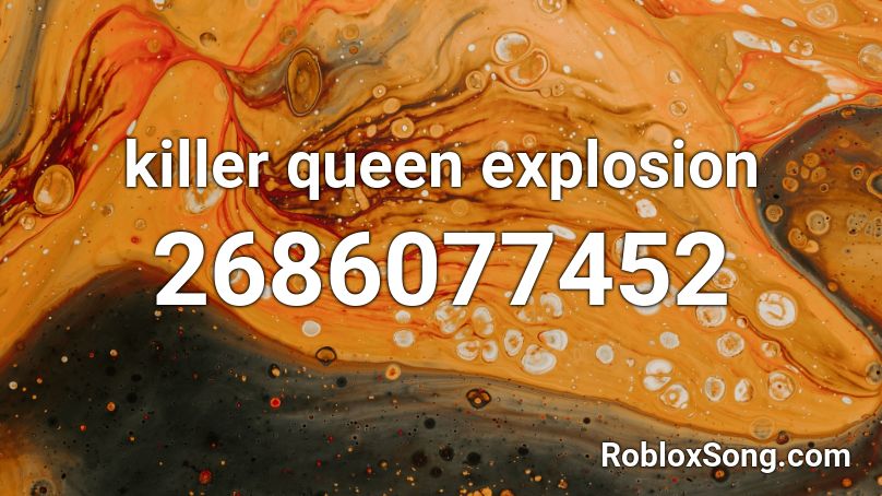 killer queen explosion Roblox ID