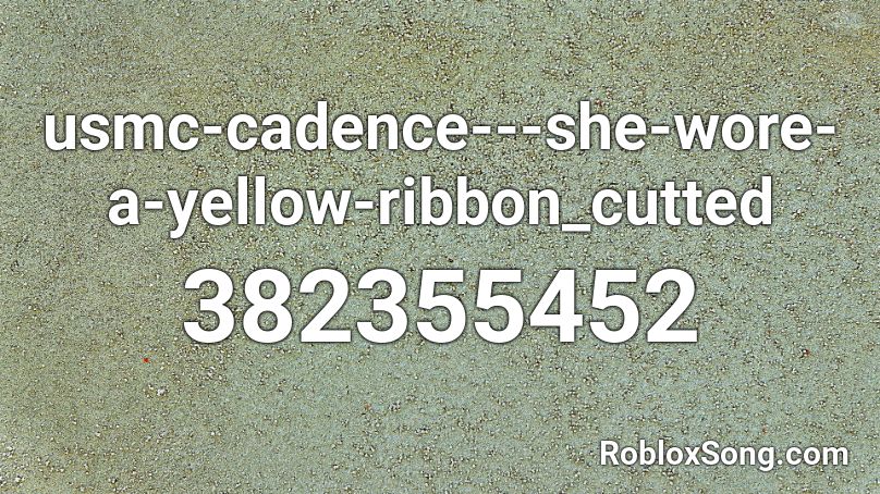 usmc-cadence---she-wore-a-yellow-ribbon_cutted Roblox ID