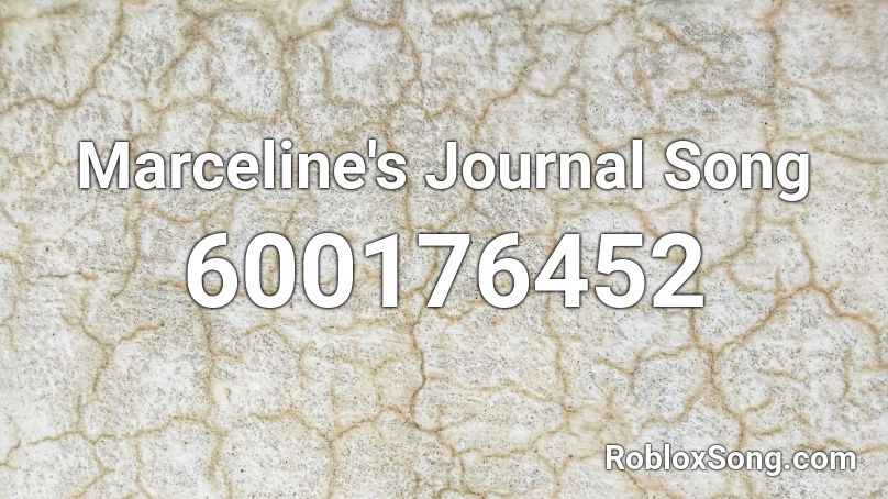 Marceline's Journal Song Roblox ID