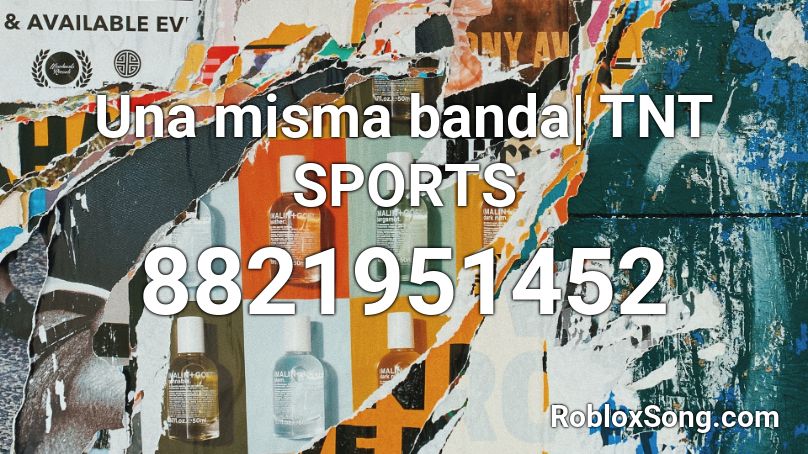 Una misma banda| TNT SPORTS Roblox ID