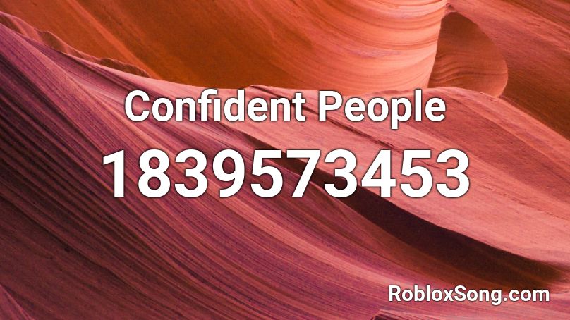 Confident People Roblox ID