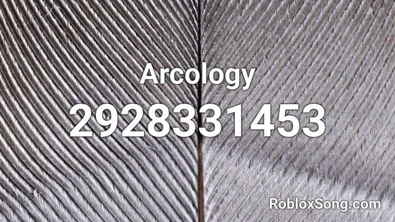 Arcology Roblox ID