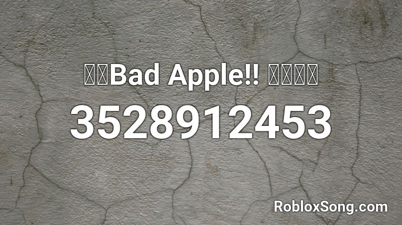 東方Bad Apple!! ＰＶ影絵 Roblox ID