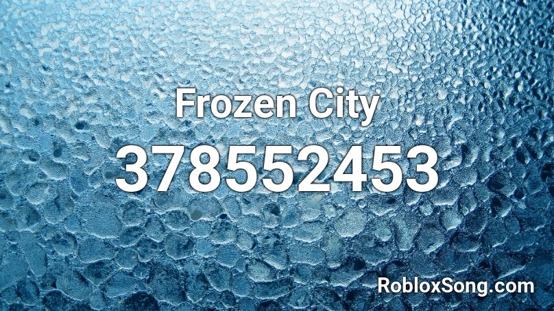 Frozen City Roblox ID