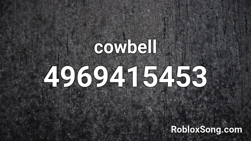 cowbell Roblox ID