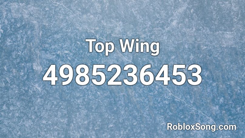 Top Wing Roblox ID