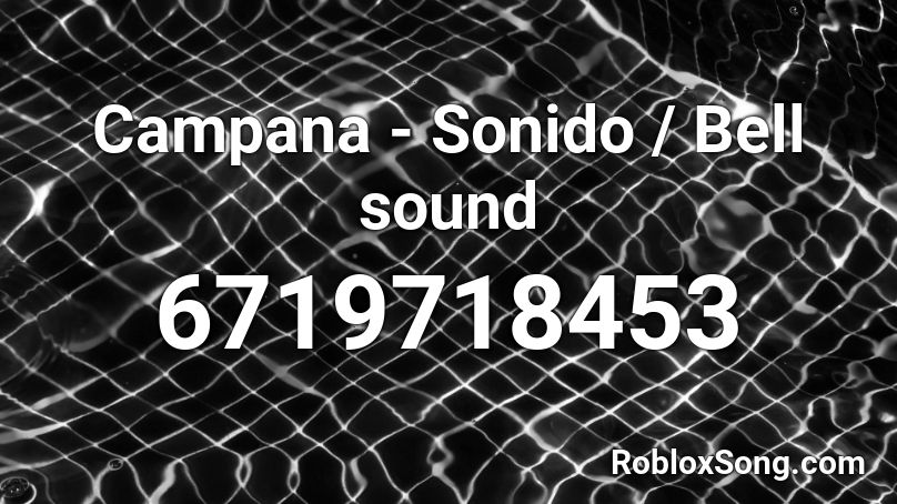 Campana - Sonido / Bell sound Roblox ID