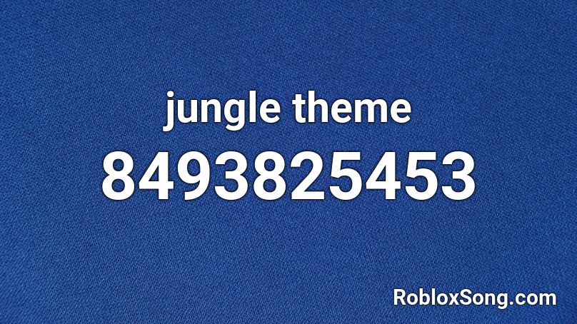 deep jungle theme Roblox ID