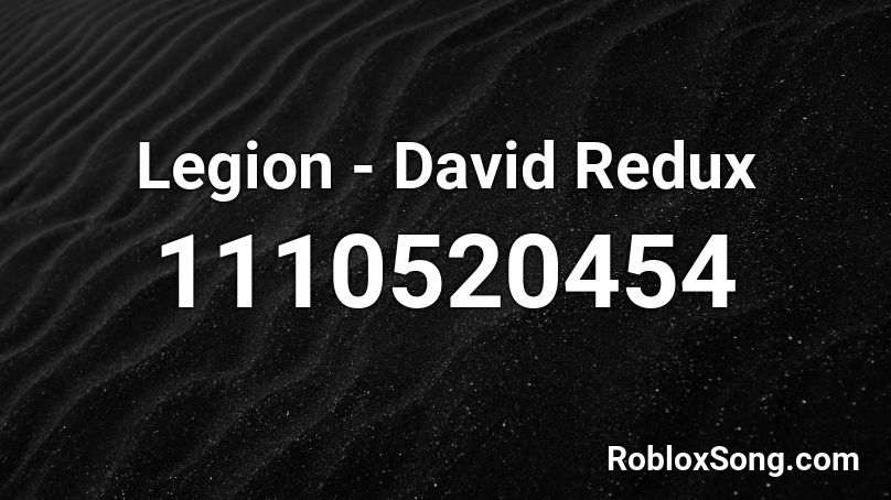 Legion - David Redux Roblox ID