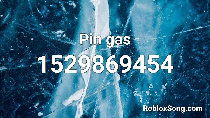 Pin gas Roblox ID