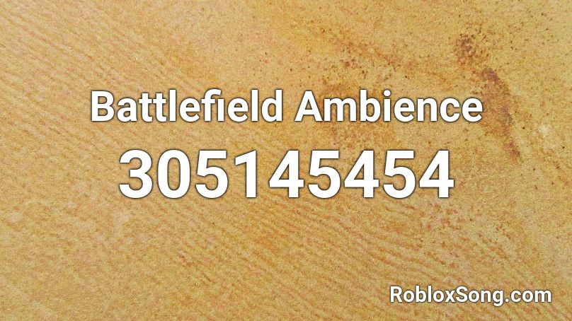 Battlefield Ambience Roblox ID