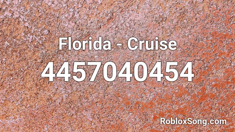 Florida - Cruise Roblox ID