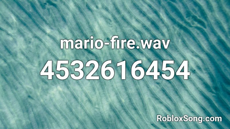 mario-fire.wav Roblox ID