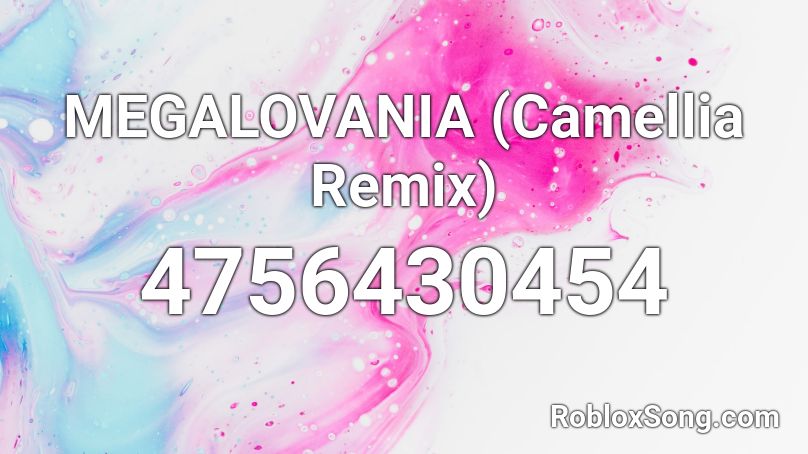 MEGALOVANIA (Camellia Remix) Roblox ID
