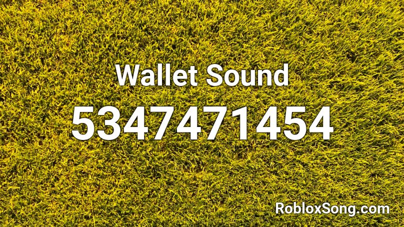 Wallet Sound Roblox ID