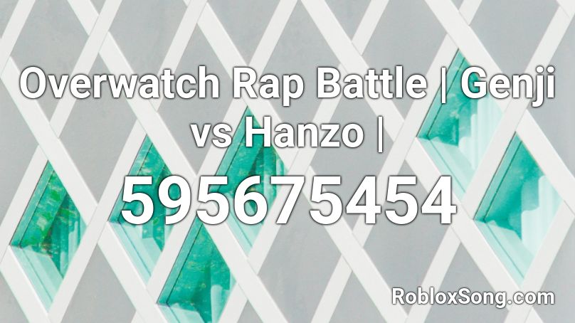 Overwatch Rap Battle | Genji vs Hanzo | Roblox ID