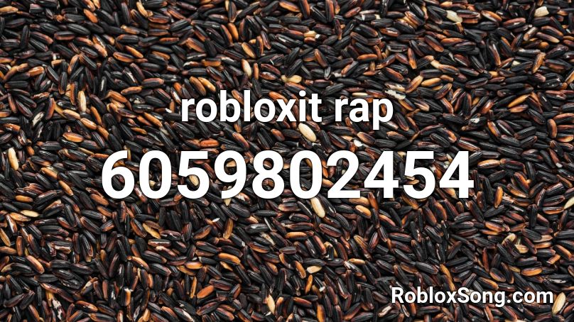 robloxit rap Roblox ID