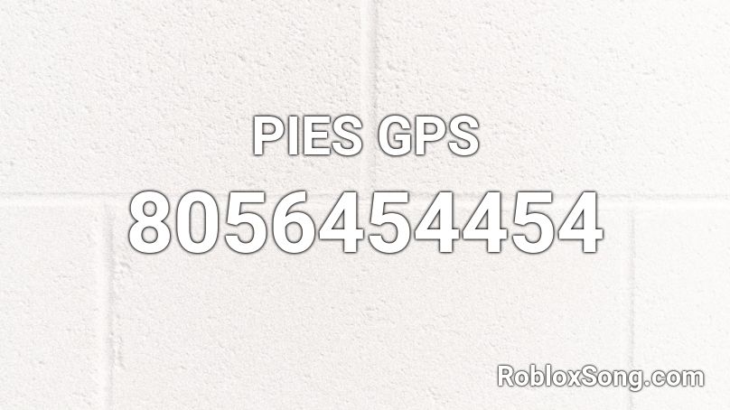 PIES GPS  Roblox ID
