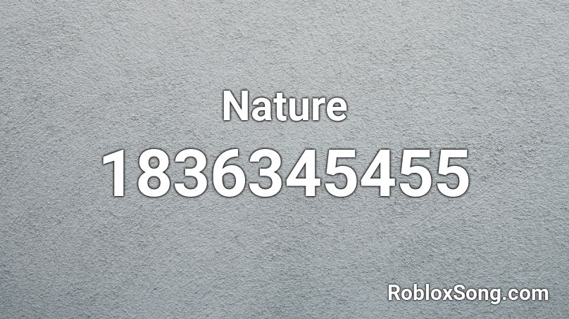 Nature Roblox ID