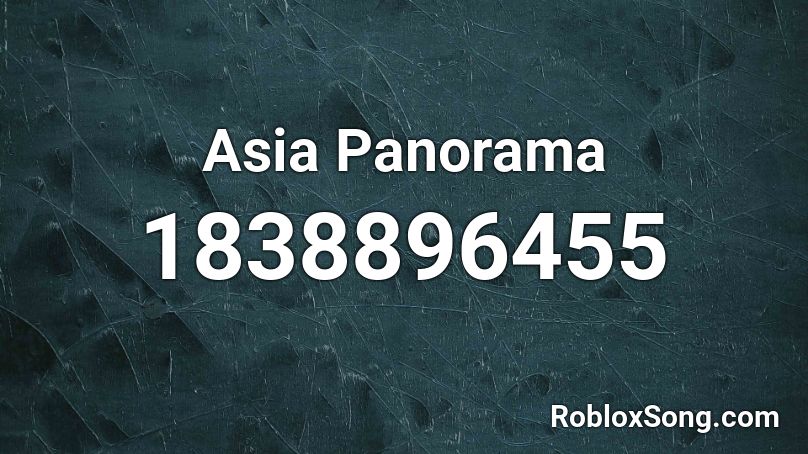 Asia Panorama Roblox ID