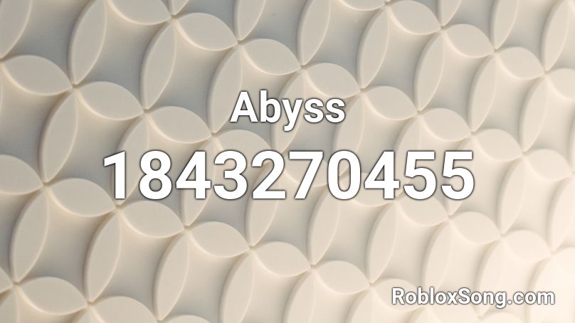 Abyss Roblox ID