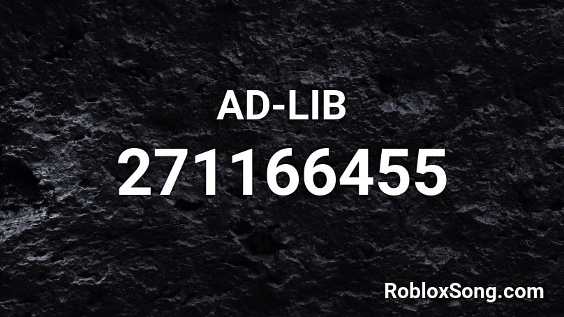 AD-LIB Roblox ID