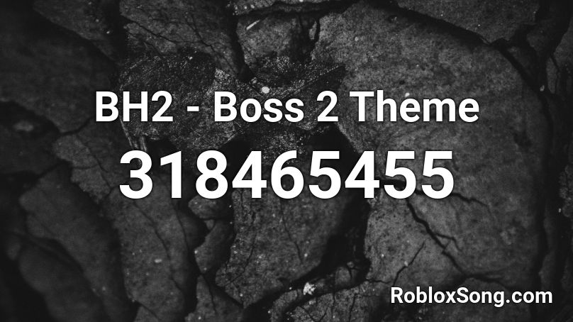 BH2 - Boss 2 Theme Roblox ID