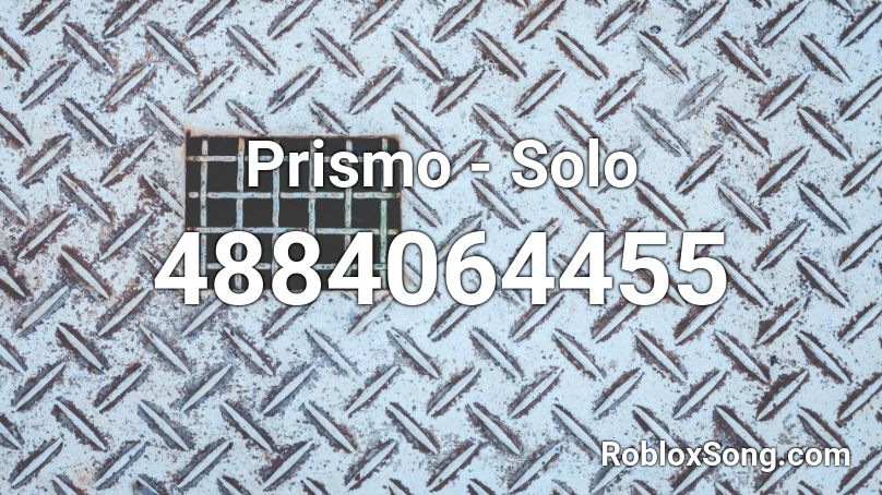 Prismo - Solo Roblox ID