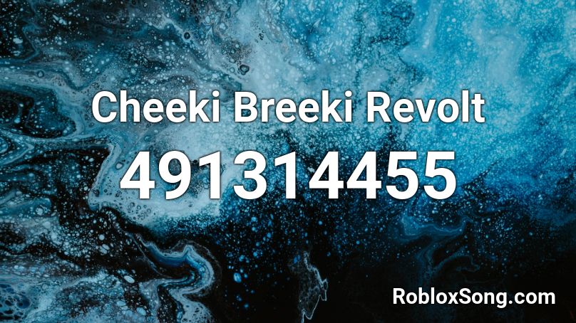 Cheeki Breeki Revolt Roblox ID