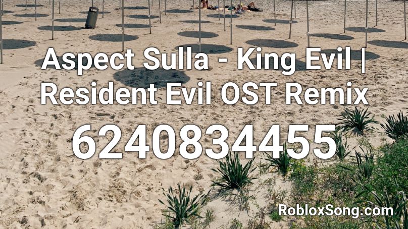 Aspect Sulla - King Evil | Resident Evil OST Remix Roblox ID