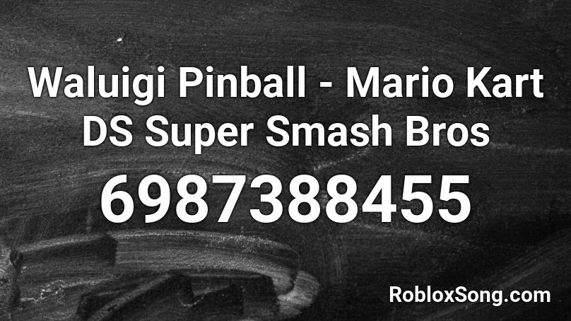 Waluigi Pinball - Mario Kart DS Super Smash Bros Roblox ID